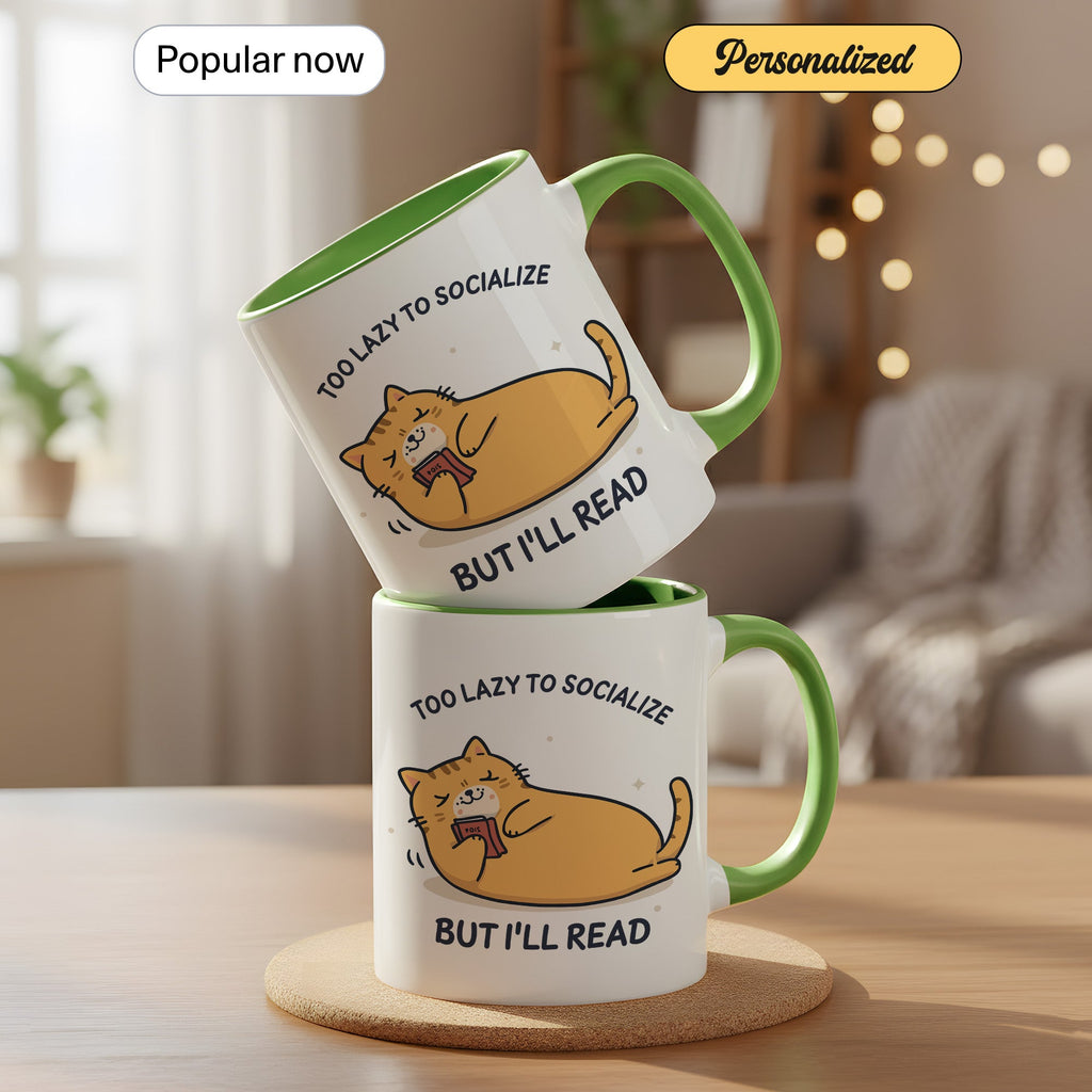 Too Lazy To Socialize But I’ll Read Mug – Funny Cat Lover Book Mug – Introvert Reader Coffee Cup – 11oz 15oz Ringer | Mug 130