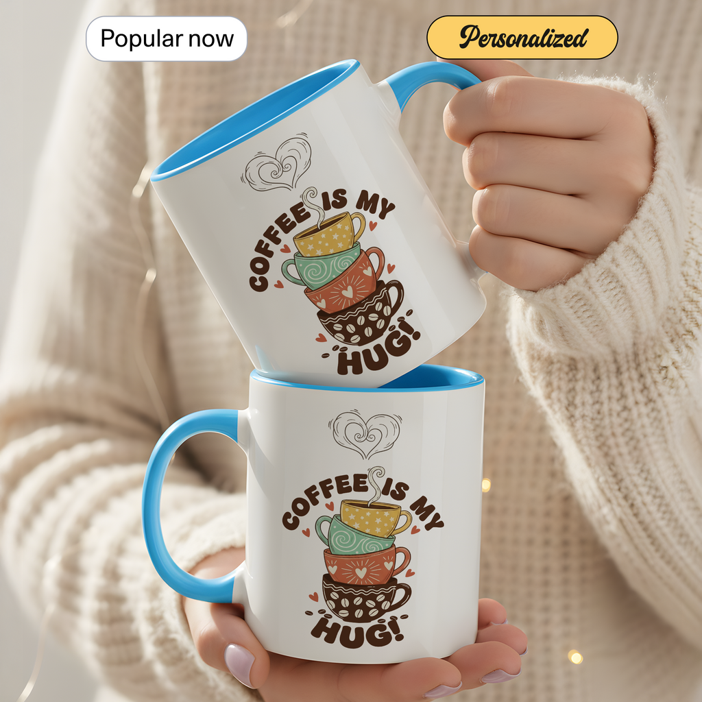 Coffee Is My Hug Mug – Cute Coffee Lover Gift – Cozy Aesthetic Coffee Cup – 11oz 15oz Ringer Mug |Mug 122