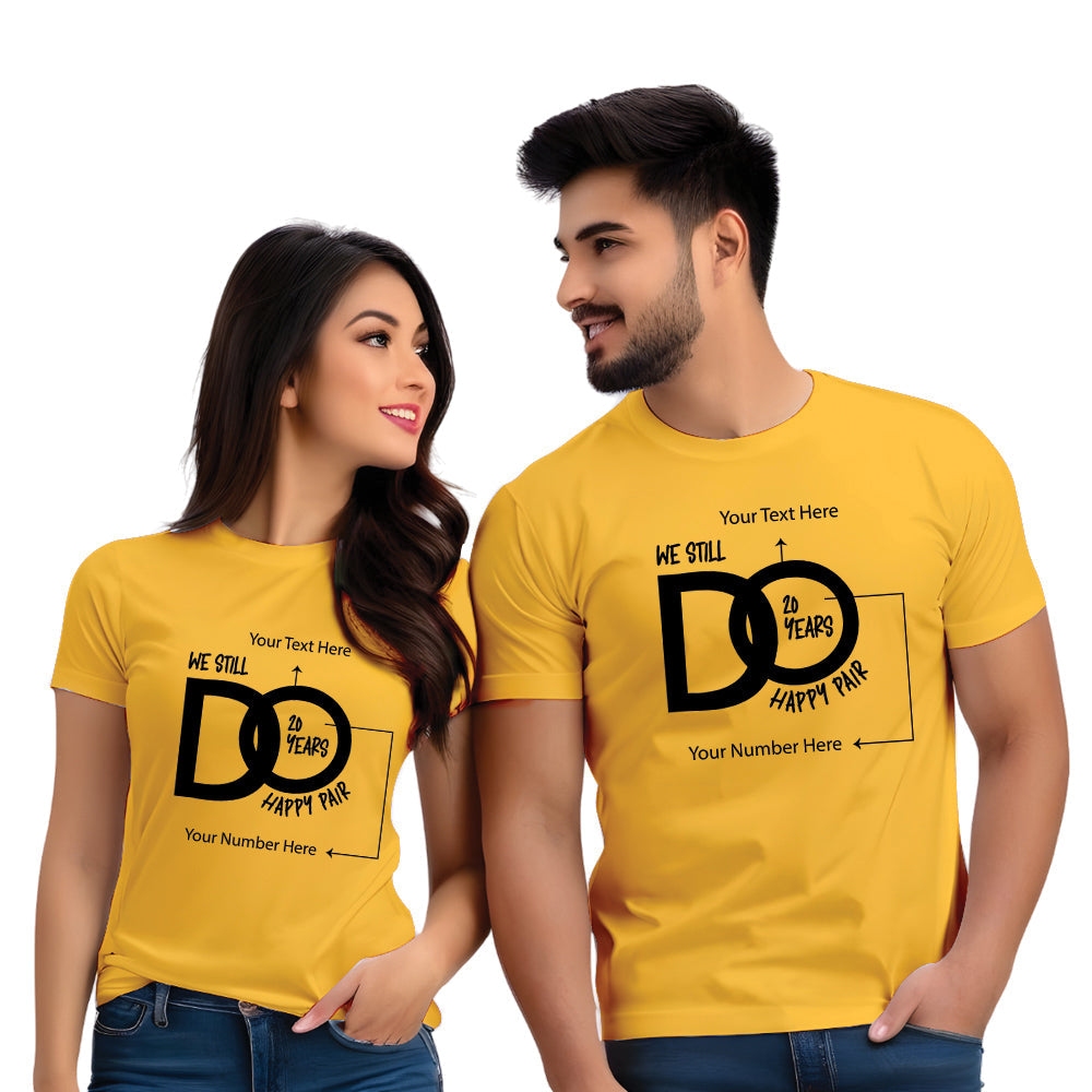 Half Sleeve 'We Still Do' Happy Pair Printed Couple T-shirt