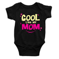 Cool Like my Mom Rompers