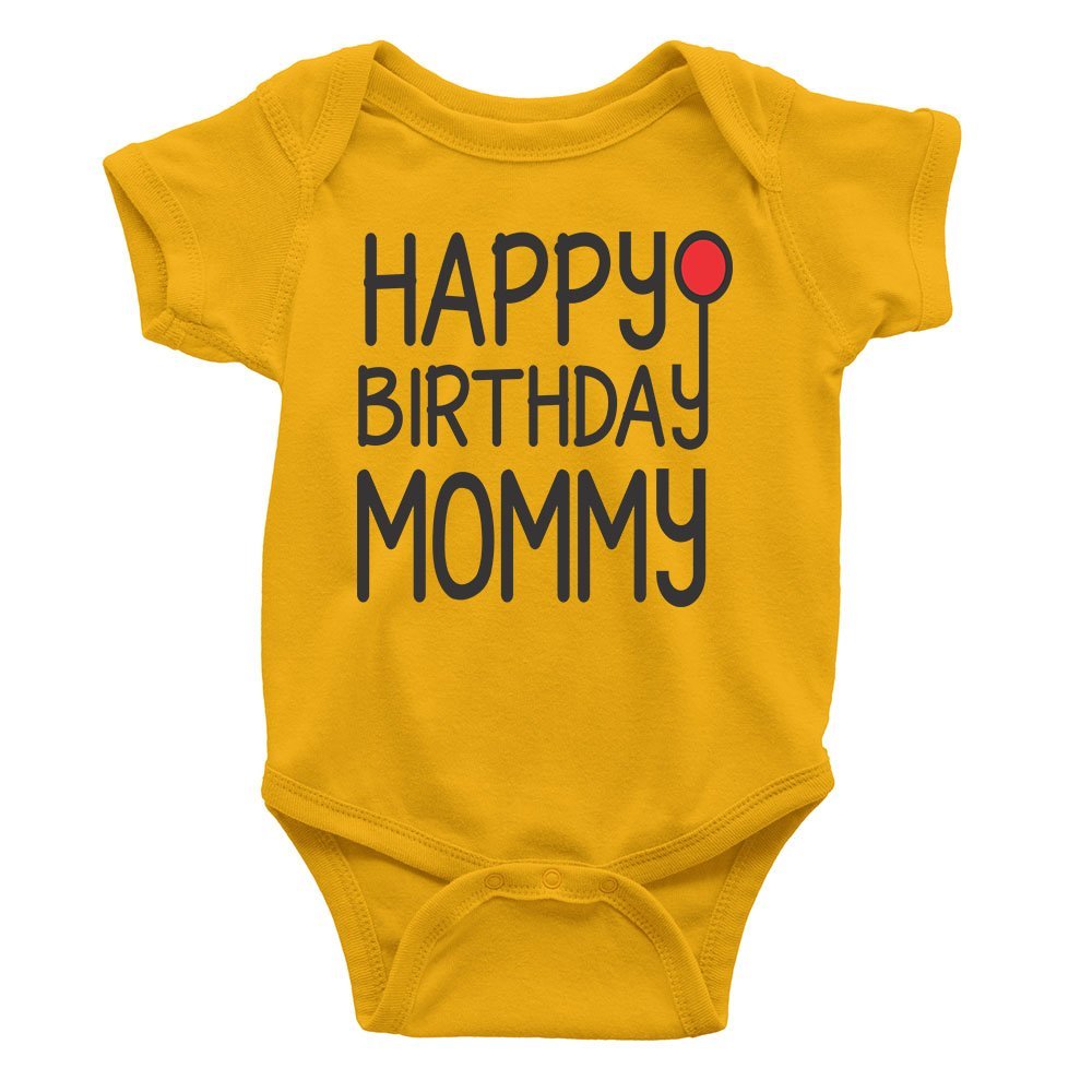 Happy Birthday Mommy Rompers