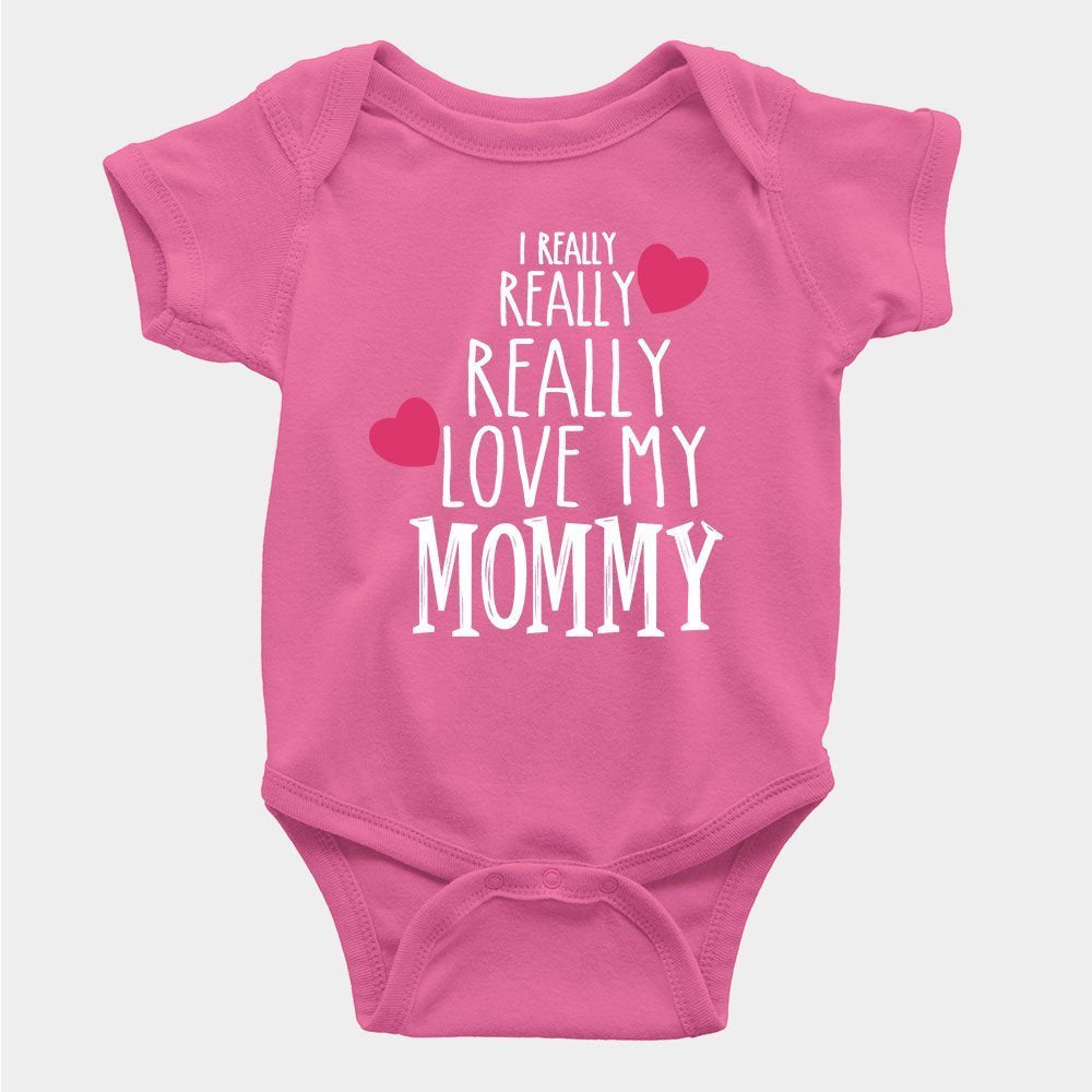 I Really Really love my Mommy Rompers