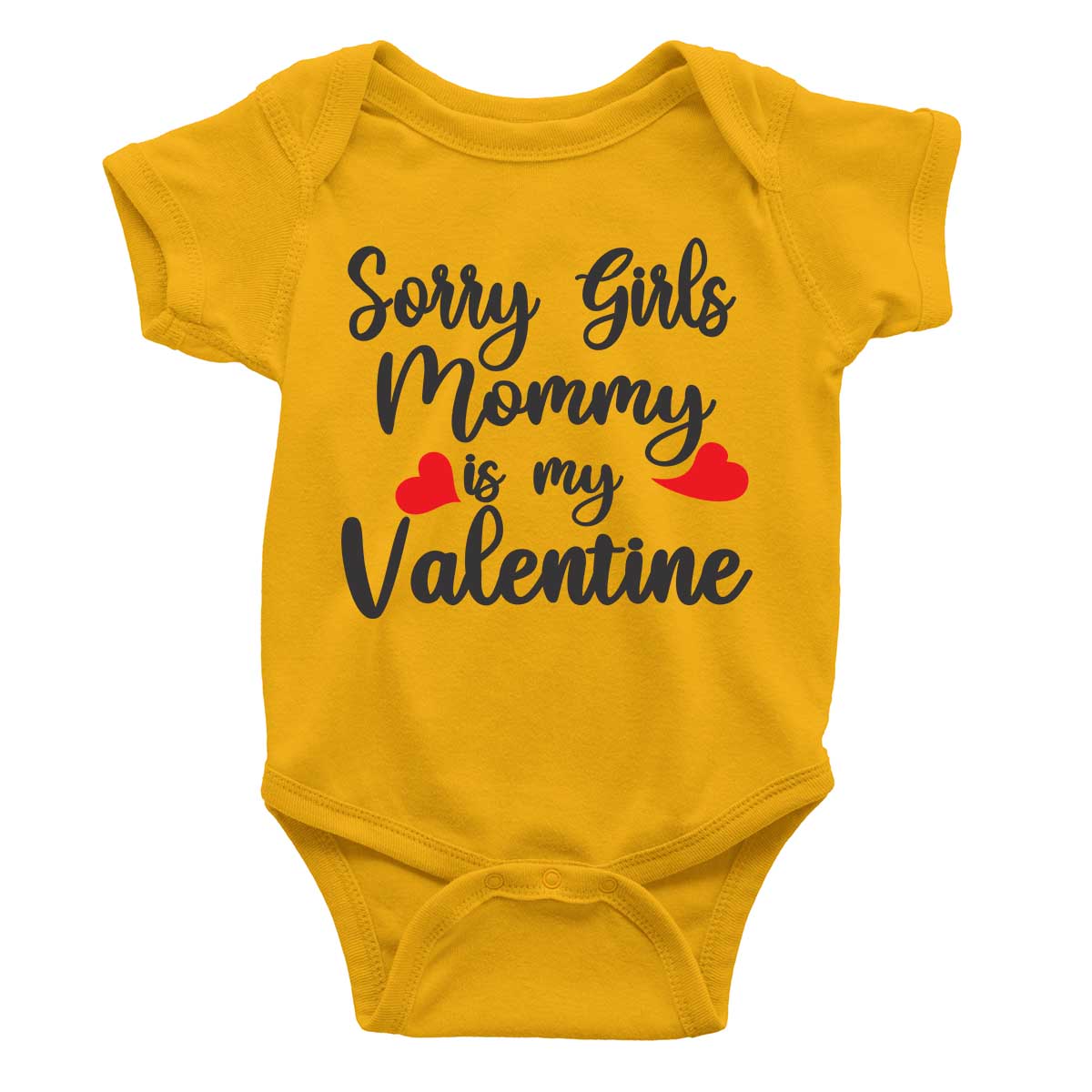 Sorry Girl Mommy Is My Valentine Rompers